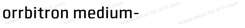 orrbitron medium字体转换